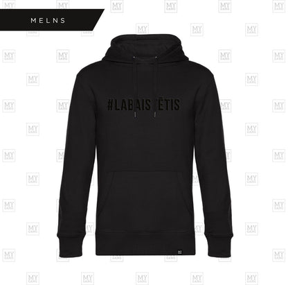 Sweatshirt/hoodie #LABAISTĒTIS