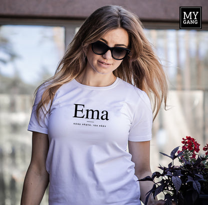 T-shirt EMA. Kogu päeva. Iga päev.